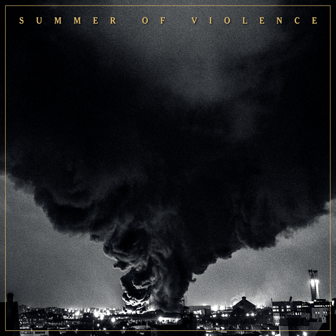 Summer Of Violence