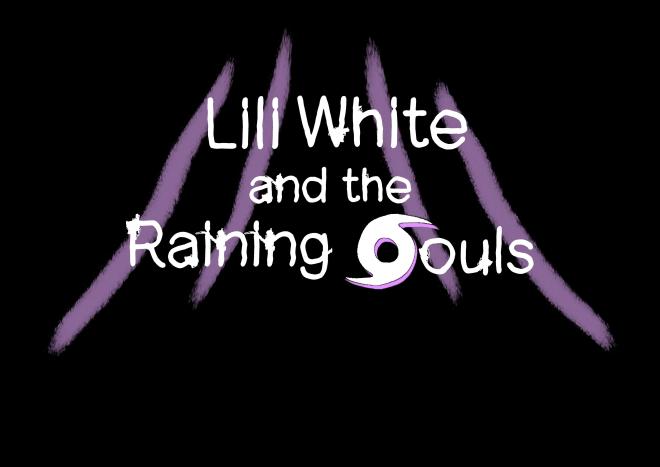 Lili White and The Raining Souls