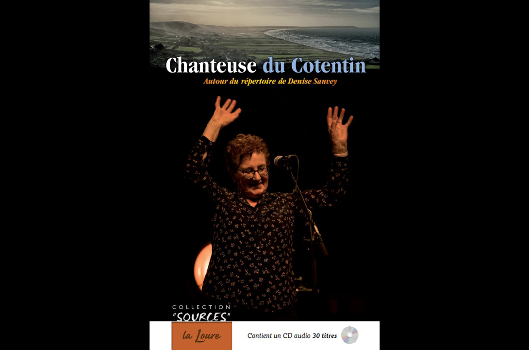 "Chanteuse du Cotentin" autour du répertoire de Denise Sauvey.