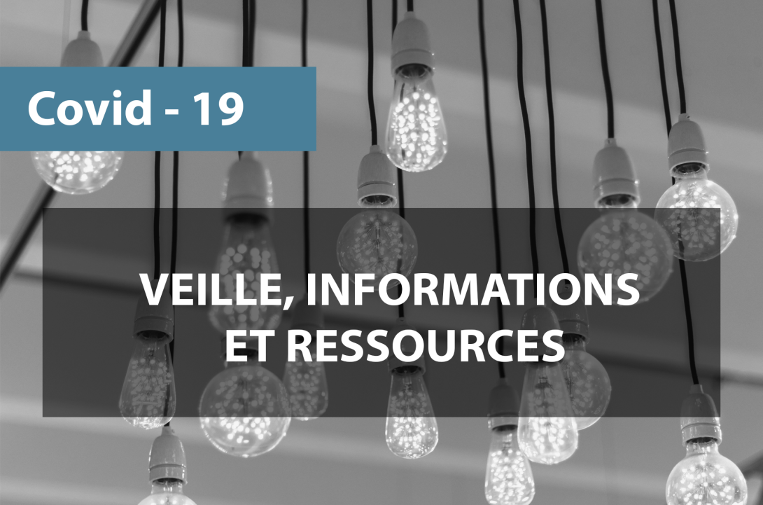 Covid-19 : veille, ressources et informations