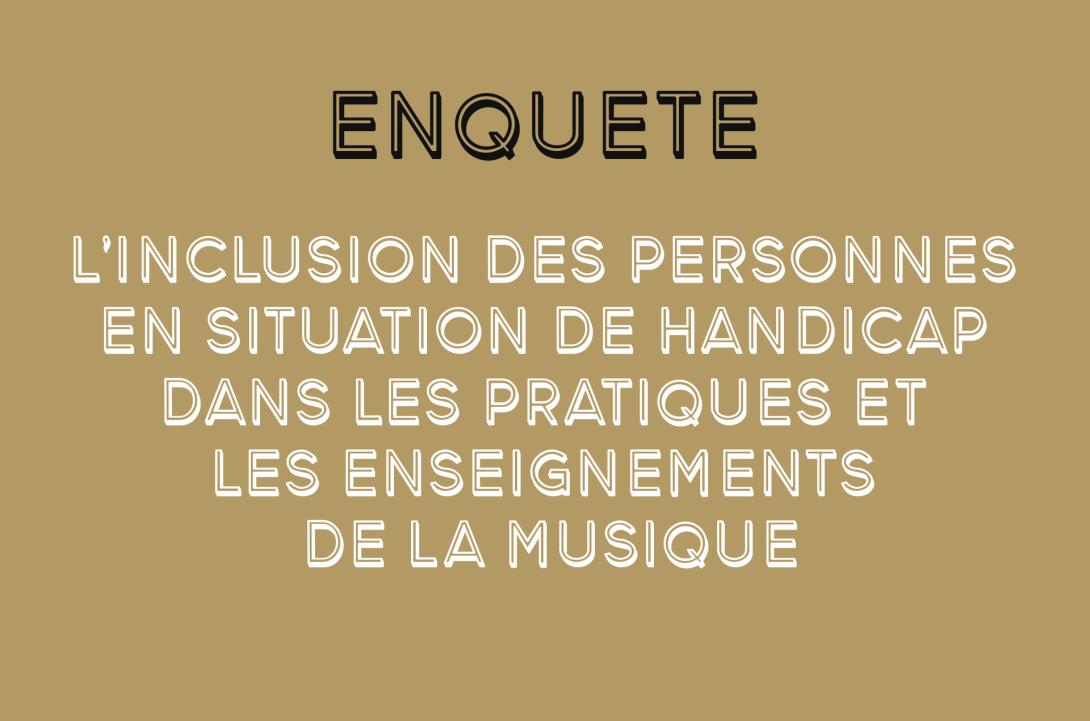 L’inclusion des personnes en situation de handicap dans les pratiques et les enseignements de la musique