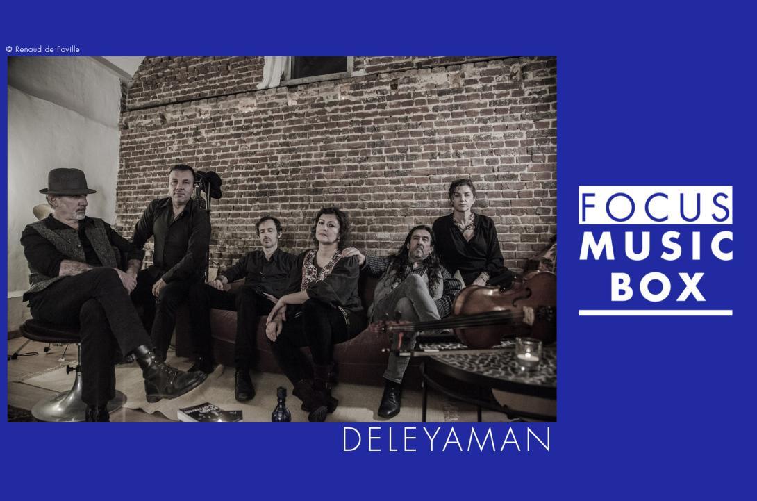 Focus Music-Box #53 : Deleyaman