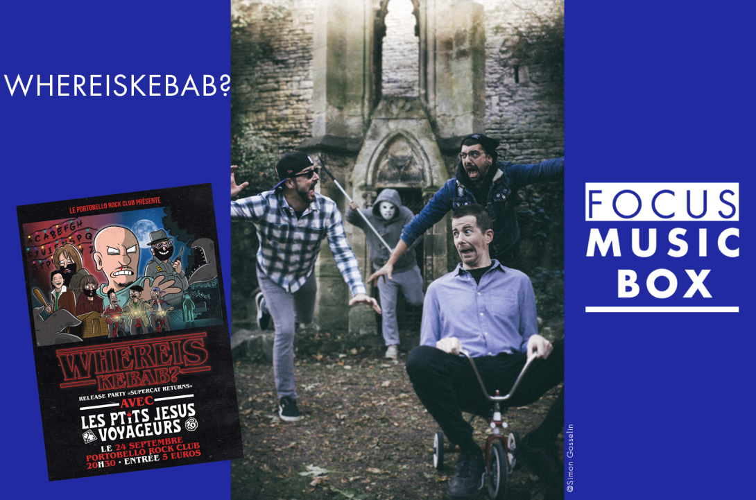 Focus Music-Box #37 : Whereiskebab?