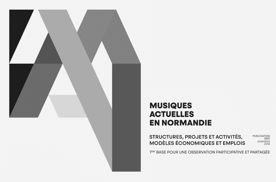 "Musiques Actuelles en Normandie: structures, projets et activités, modèles économiques et emplois"