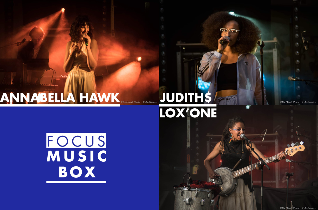 Focus Music-Box #15 : Annabella Hawk / Judith$ / Lox’One