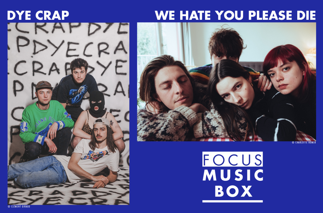 Focus Music Box #13 : We Hate You Please Die / Dye Crap