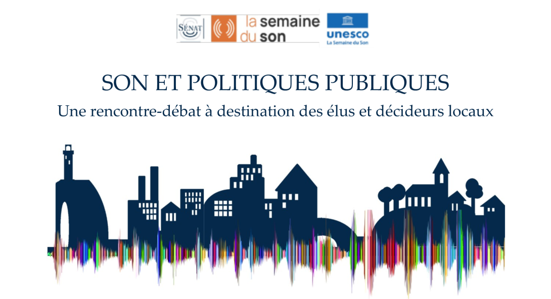 Son et politiques publiques : une rencontre-débat à destination des élus et décideurs locaux